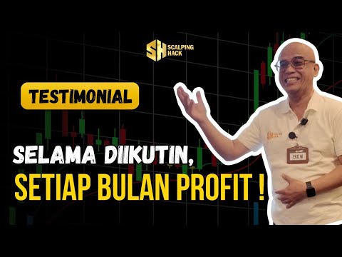 SELAMA IKUTIN METODE INI, UJUNG-UJUNGNYA PROFIT! | Testimonial Workshop Scalping Hack