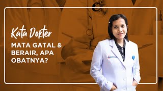 Mata Sering Gatal Dan Berair, Apa Obatnya?