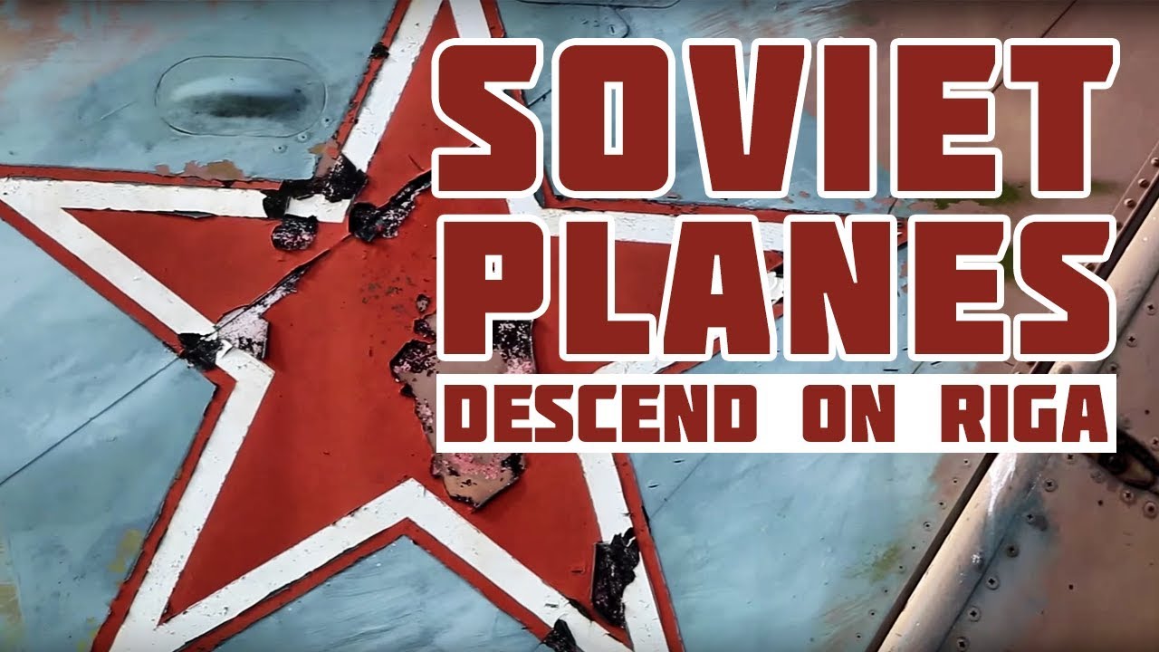 Soviet planes descend on Riga