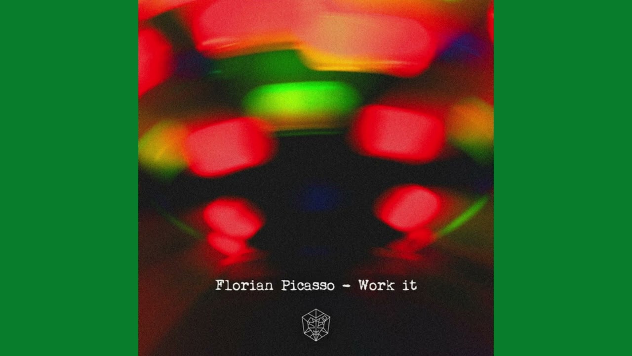 Florian Picasso - Work It (Extended Mix)