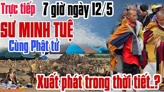 Trực Tiếp 7 Giờ Sáng Sư Minh Tuệ Cùng Phật Tử Nghệ An Xuất Phát