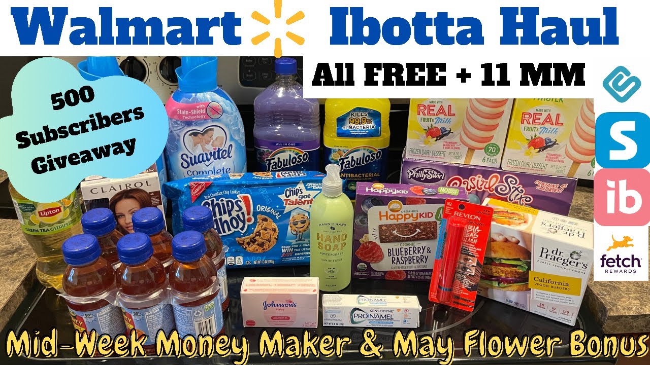 Walmart Ibotta Haul All FREE+11 MM 500 Subscriber Giveaway (check