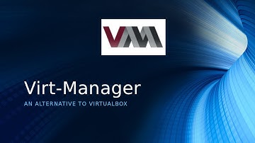 A Look at Virt-Manager (KVM/QEMU) GUI