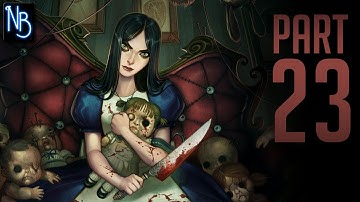 Alice: Madness Returns Walkthrough Part 23 No Commentary