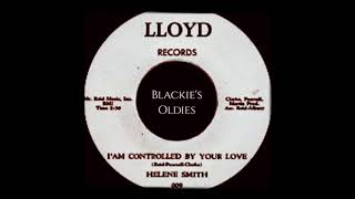 I Am Controlled by Your Love 〰️ Helene Smith