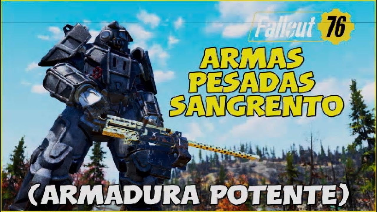 FALLOUT 76: Armas Pesadas Sangrento em Power Armor - Guia de Build ...