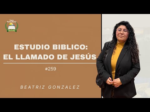 PREDICACIÓN #259 | estudio bíblico: el llamado de Jesús 