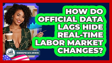 How Do Official Data Lags Hide Real-time Labor Market Changes? - Demographic Data Answers