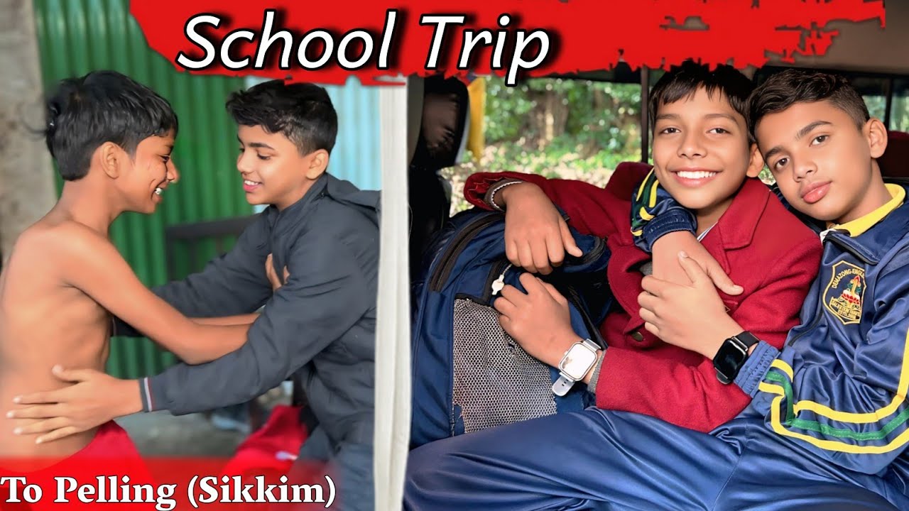 School Trip|| Pelling (Sikkim) || Uphar Albela |Satyamuphar ||Tour||