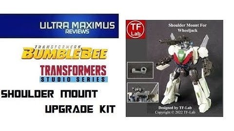 💥 TF Lab Shoulder Mount Upgrade Kit | Wheeljack | Transformers Bumblebee | Studio Series SS  81