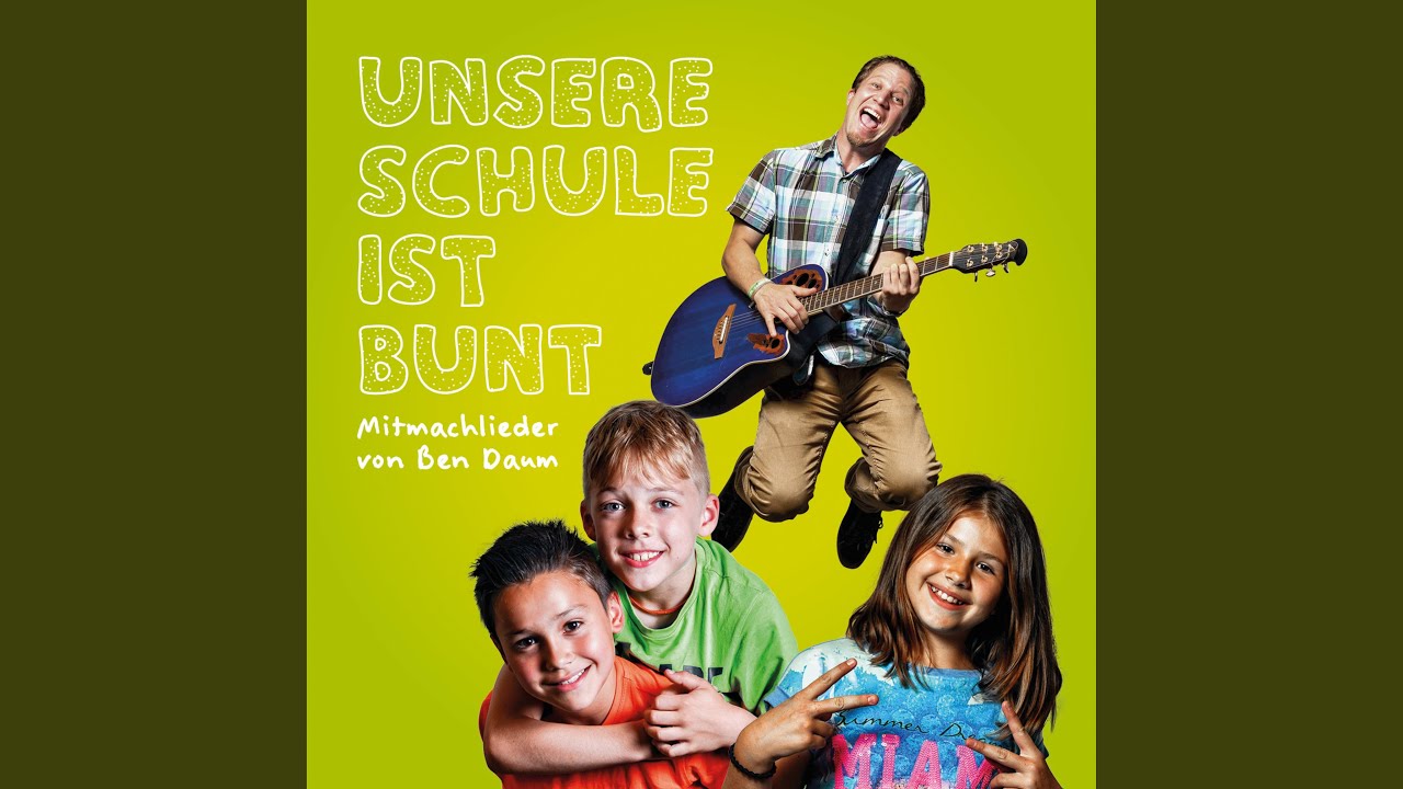 Unsre Schule die ist bunt