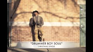 Drummer Boy Soul By Denton Arnell