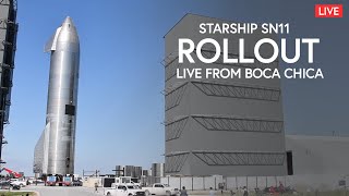 Watch SpaceX Starship SN11 Roll Out To The Launch Pad! | Live at Boca Chica | SN11 Rollout