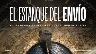 Serie Momentum: El Estanque del Envío | Mariano Sennewald | MiSion Devocionales
