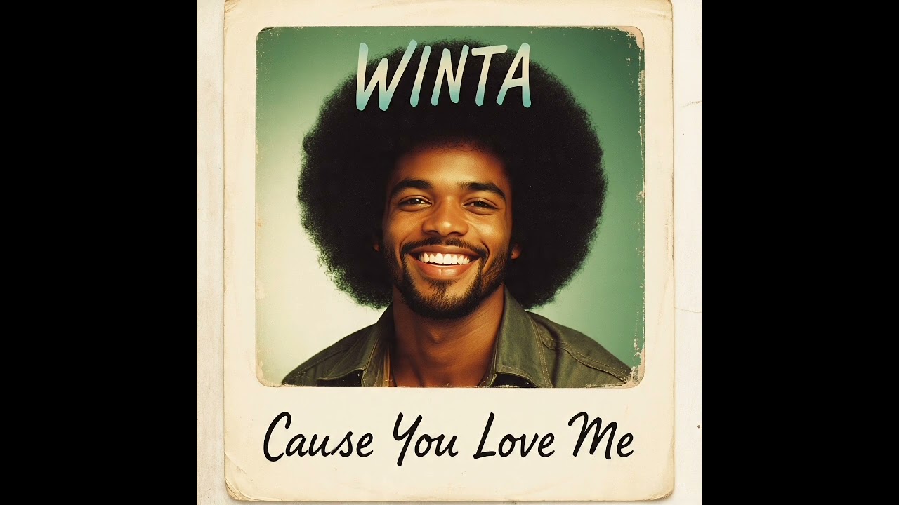 Winta - Cause You Love Me