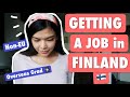 Getting a Job in Finland as a BURMESE | Non-EU Overseas Graduate 🎓