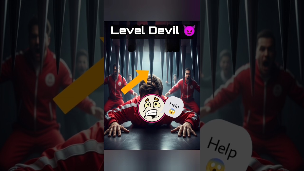 Level Devil 😨. 