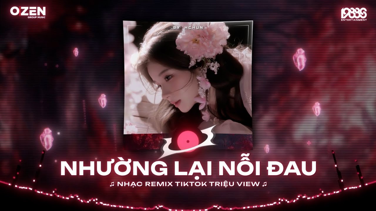 Nhường Lại Nỗi Đau Remix (Bản Hot Tiktok) Người ta có gì hơn em khiến chàng si mê ♫ Nhạc Remix 2026