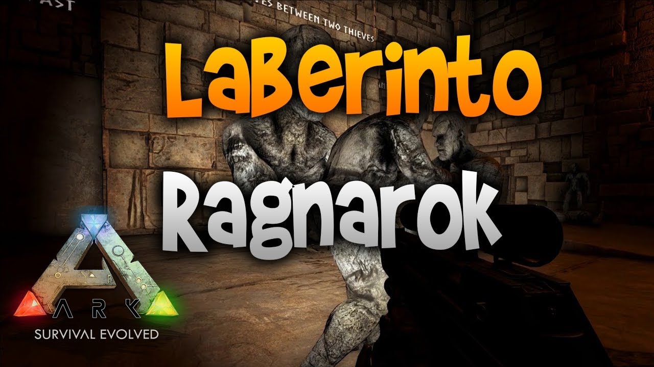 TUTORIAL DE COMO PASAR EL LABERINTO DE RAGNAROK Aclaracion Pt2!! | ARK ...