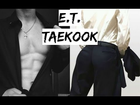 Taekook | E.T. | HOT FMV |+18 | SPECIAL 10K