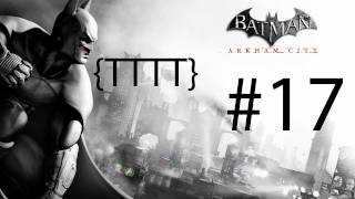 If you want to buy batman: arkham city: http://amzn.to/bmanarkhamcity
this is part 17 of our batman city gameplay walkthrough for the xbox
360, playst...