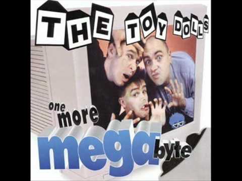 Toy Dolls - I'm Gonna Be 500 Miles
