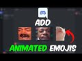How to Add Animated Emojis to your Discord Server (2024 METHOD)