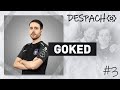 DESPACHO #3 con Goked