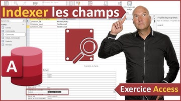 Indexer les champs de tables, exercice Access