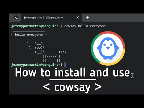How to install and use Cowsay on Crostini Linux