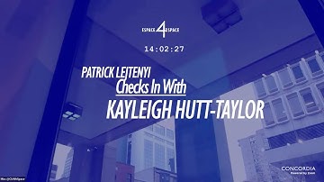 Patrick Lejtenyi CHECKS IN with Kayleigh Hutt-Taylor