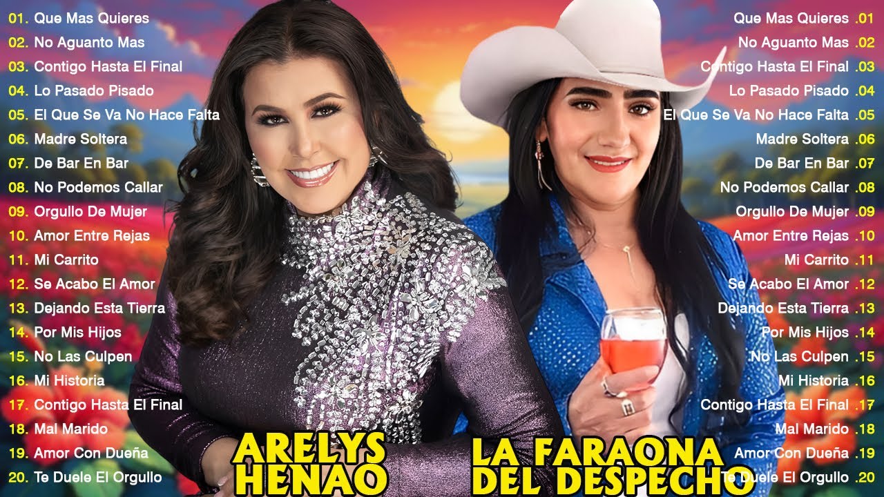Arelys Henao y La Faraona Del Despecho 🌹 Las Mejores Grandes Éxitos🌹 Viejitas Pero Bonitas Rancheras