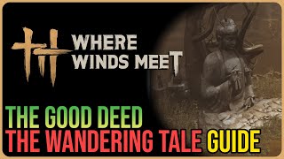 The Good Deed – Where Winds Meet