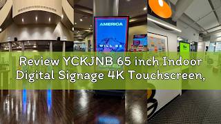 Review YCKJNB 65 inch Indoor Digital Signage 4K Touchscreen,CMS Software,IPS Floor Standing Digital