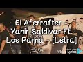El Aferrafter - Yahir Saldivar Ft. Los Parna - [Letra]