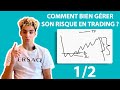 Tuto  le risk management en trading part 12  expliqu de a  z  2022