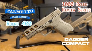 Palmetto State Armory Dagger Compact | 1,000 Round Review Series | Round 400 Update! Wealth