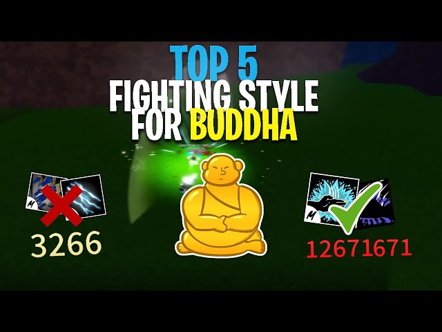 Blox Fruits) 3 Best fighting style for Buddha!! 