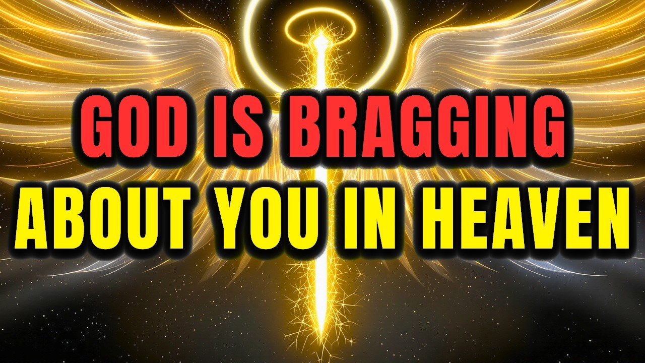 Chosen One: God Is Bragging About You In Heaven Right Now — Angels Can't Believe What You Did 🕊️✨