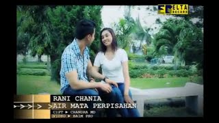 Rani Chania - Airmata Perpisahan