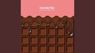 Chocolate Kiss (Feat. BARO)