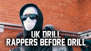 UK Drill Rappers before they were Rappers