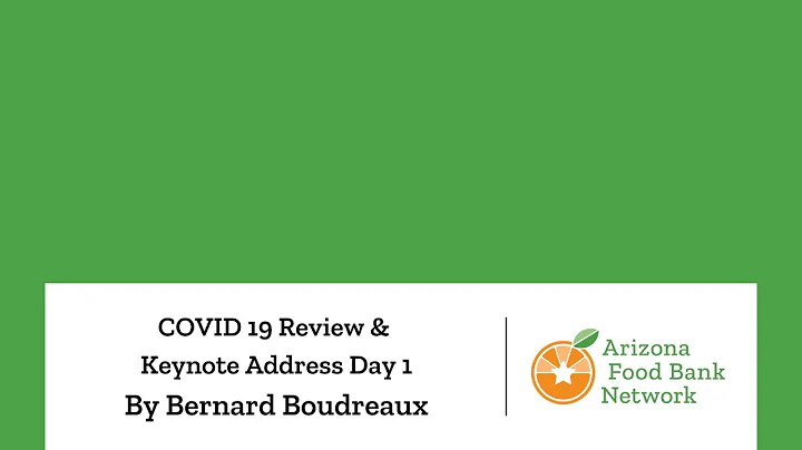 COVID - 19 Review & Bernard Boudreaux Keynote Addr...