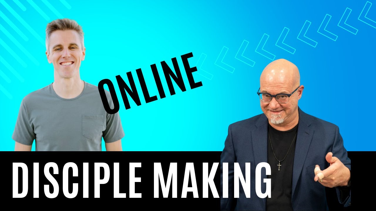 Disciple Making in an Online World