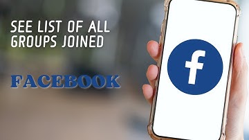 How To See List Of All Groups Joined on Facebook