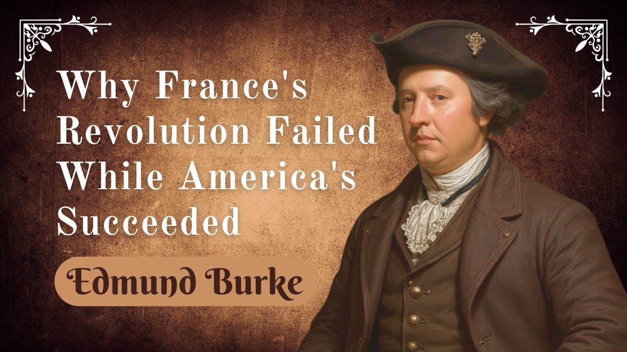 Burke vs. French Revolution: Why Constitutional Order Matters