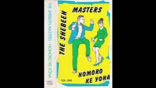 The Shebeen Masters – Intro: Nomoro Ke Yona | South Africa
