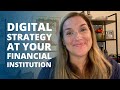 Digital Strategy at Your Bank or Credit Union