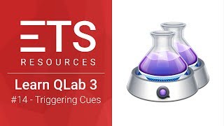 Triggering Cues | Learn QLab 3 #14