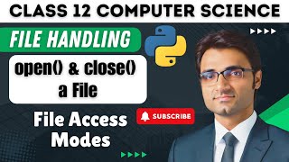 open ( ) and close( ) a file | File Access Modes | File Handling in Python| Class 12 Computer Sci